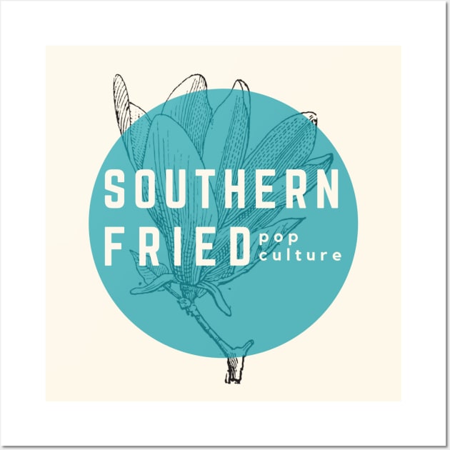 Southern Fried Pop Culture - Logo Wall Art by Eloquent Gushing